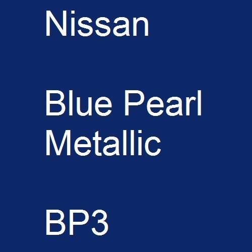 Nissan, Blue Pearl Metallic, BP3.